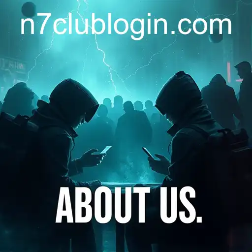 Exploring the Thrills of the N7 CLUB: An Inside Look at the 'About Us' Game Category