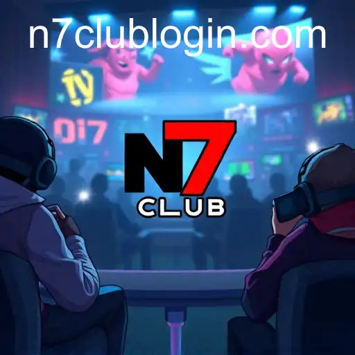N7 CLUB: Revolutionizing Online Gaming Communities